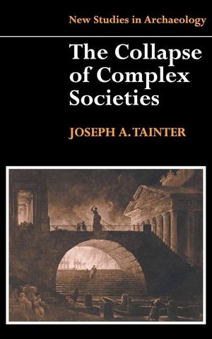 The Collapse of Complex Societies