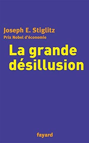 La grande désillusion